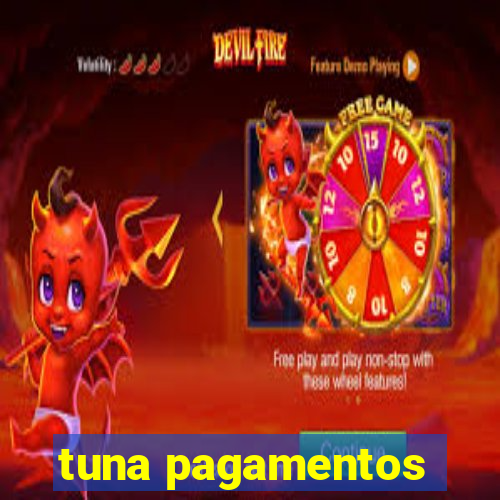 tuna pagamentos